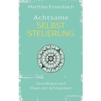 Achtsame Selbststeuerung
