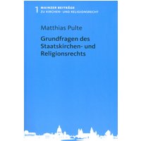 Grundfragen des Staatskirchen- und Religionsrechts