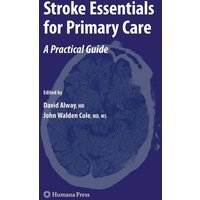 Stroke Essentials for Primary Care