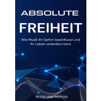 Absolute Freiheit