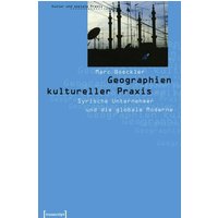 Geographien kultureller Praxis