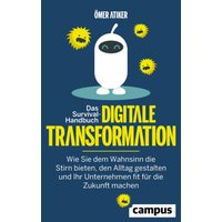 Das Survival-Handbuch digitale Transformation