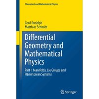 Differential Geometry and Mathematical Physics