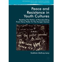 Peace and Resistance in Youth Cultures