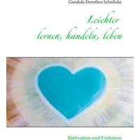 Leichter lernen, handeln, leben