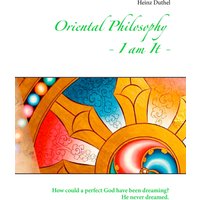 Oriental Philosophy - I am It.