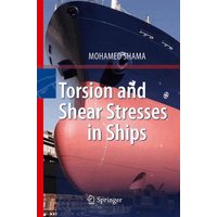 Torsion and Shear Stresses in Ships