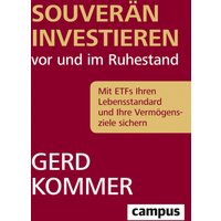 Souverän investieren vor und im Ruhestand