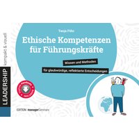 Ethische Kompetenzen für Führungskräfte