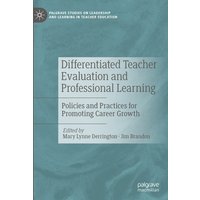 Differentiated Teacher Evaluation and Professional Learning