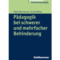 Pädagogik bei schwerer und mehrfacher Behinderung