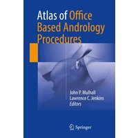 Atlas of Office Based Andrology Procedures