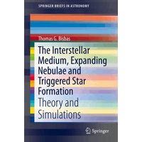 The Interstellar Medium, Expanding Nebulae and Triggered Star Formation