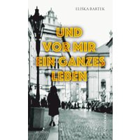 Und vor mir ein ganzes Leben