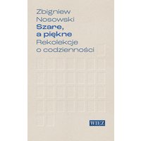 Szare a piękne. Rekolekcje o codzienności