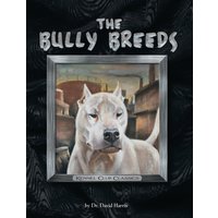 The Bully Breeds