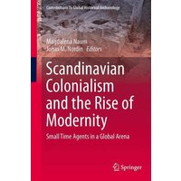 Scandinavian Colonialism and the Rise of Modernity
