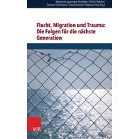 Flucht, Migration und Trauma: Die Folgen für die nächste Generation