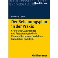 Der Bebauungsplan in der Praxis