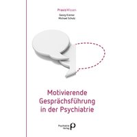 Motivierende Gesprächsführung in der Psychiatrie