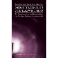 Diesseits, Jenseits und Dazwischen?