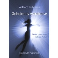 Geheimnis Astralreise