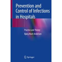 Prevention and Control of Infections in Hospitals
