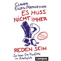 Es muss nicht immer reden sein