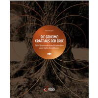 Die geheime Kraft aus der Erde