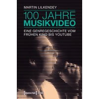 100 Jahre Musikvideo