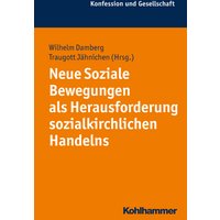 Neue Soziale Bewegungen als Herausforderung sozialkirchlichen Handelns