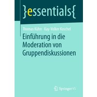 Einführung in die Moderation von Gruppendiskussionen
