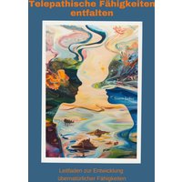 Telepathische Fähigkeiten entfalten
