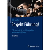 So geht Führung!