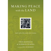Making Peace with the Land