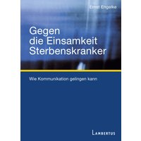 Gegen die Einsamkeit Sterbenskranker