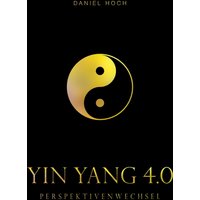 YIN YANG 4.0 - Perspektivenwechsel