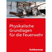 Physikalische Grundlagen für die Feuerwehr