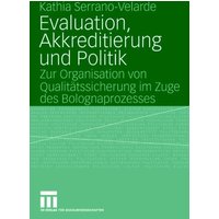 Evaluation, Akkreditierung und Politik