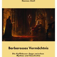 Barbarossas Vermächtnis