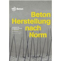 Beton - Herstellung nach Norm