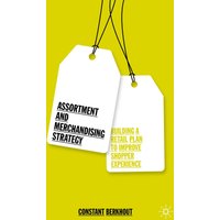 Assortment and Merchandising Strategy