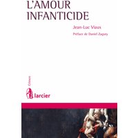 L'amour infanticide