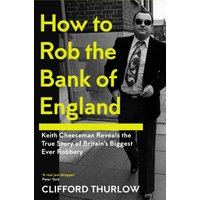 How to Rob the Bank of England