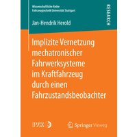 Implizite Vernetzung mechatronischer Fahrwerksysteme im Kraftfahrzeug durch einen Fahrzustandsbeobachter