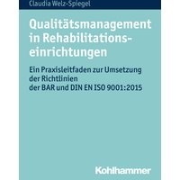 Qualitätsmanagement in Rehabilitationseinrichtungen