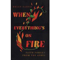 When Everything's on Fire