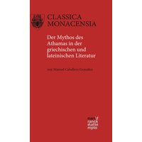 Der Mythos des Athamas in der griechischen und lateinischen Literatur