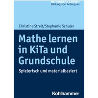 Mathe lernen in KiTa und Grundschule