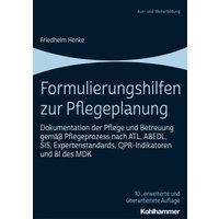 Formulierungshilfen zur Pflegeplanung